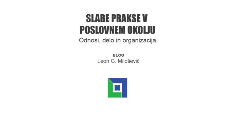 slabe prakse v poslovnem okolju