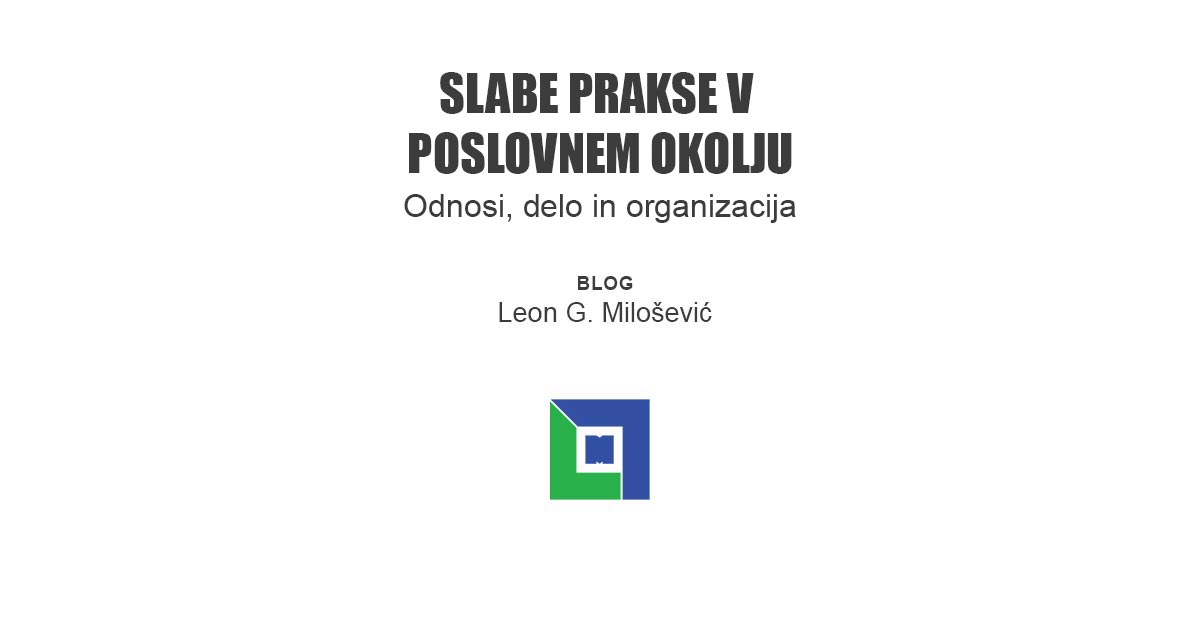 slabe prakse v poslovnem okolju